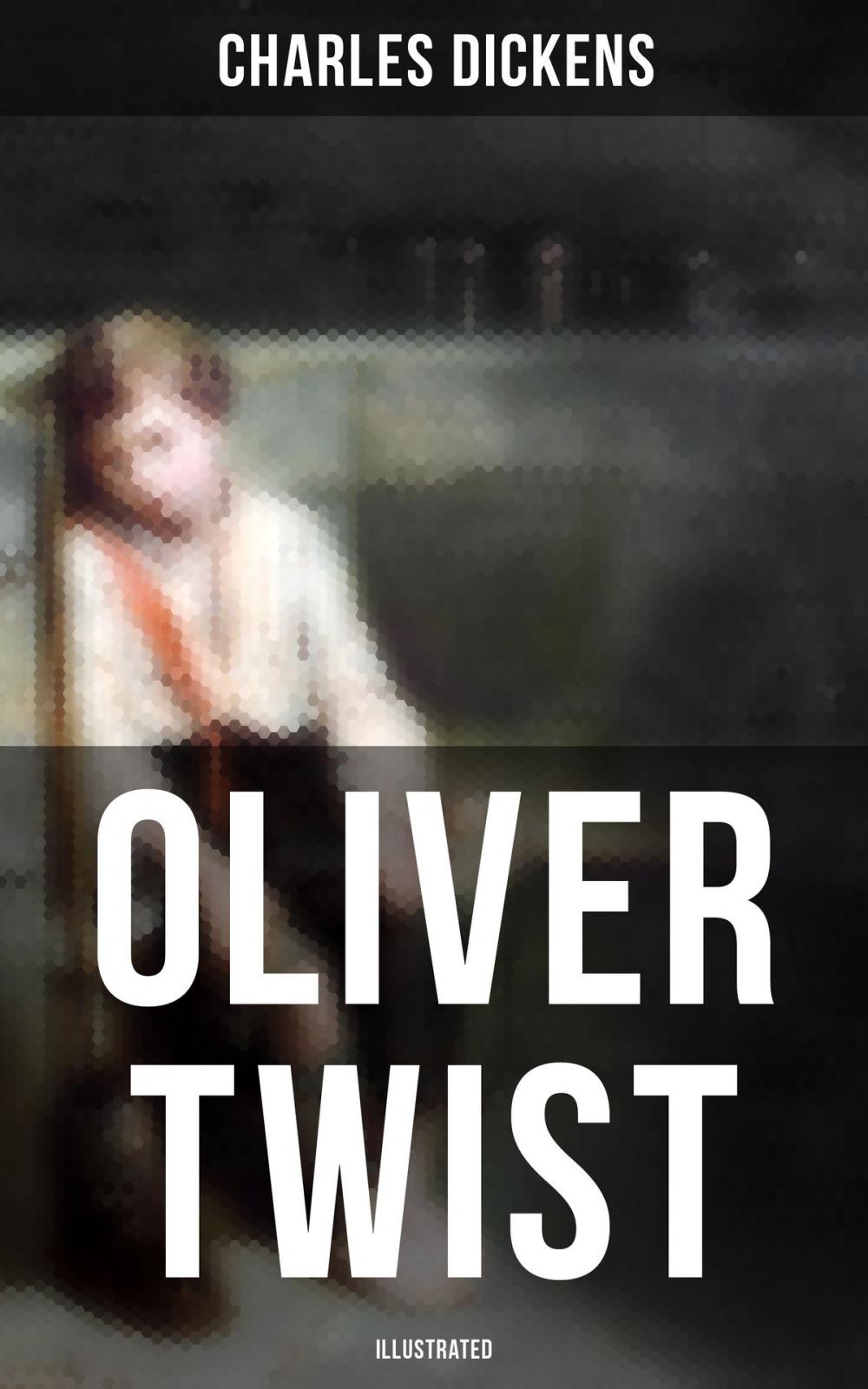 Big bigCover of Oliver Twist (Illustrated)