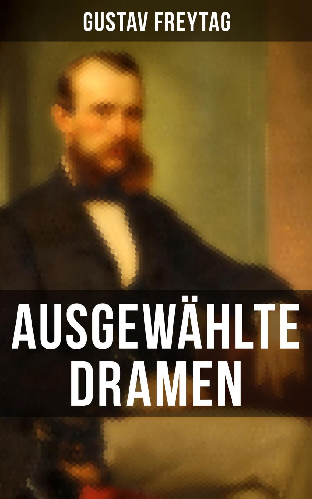 Big bigCover of Ausgewählte Dramen