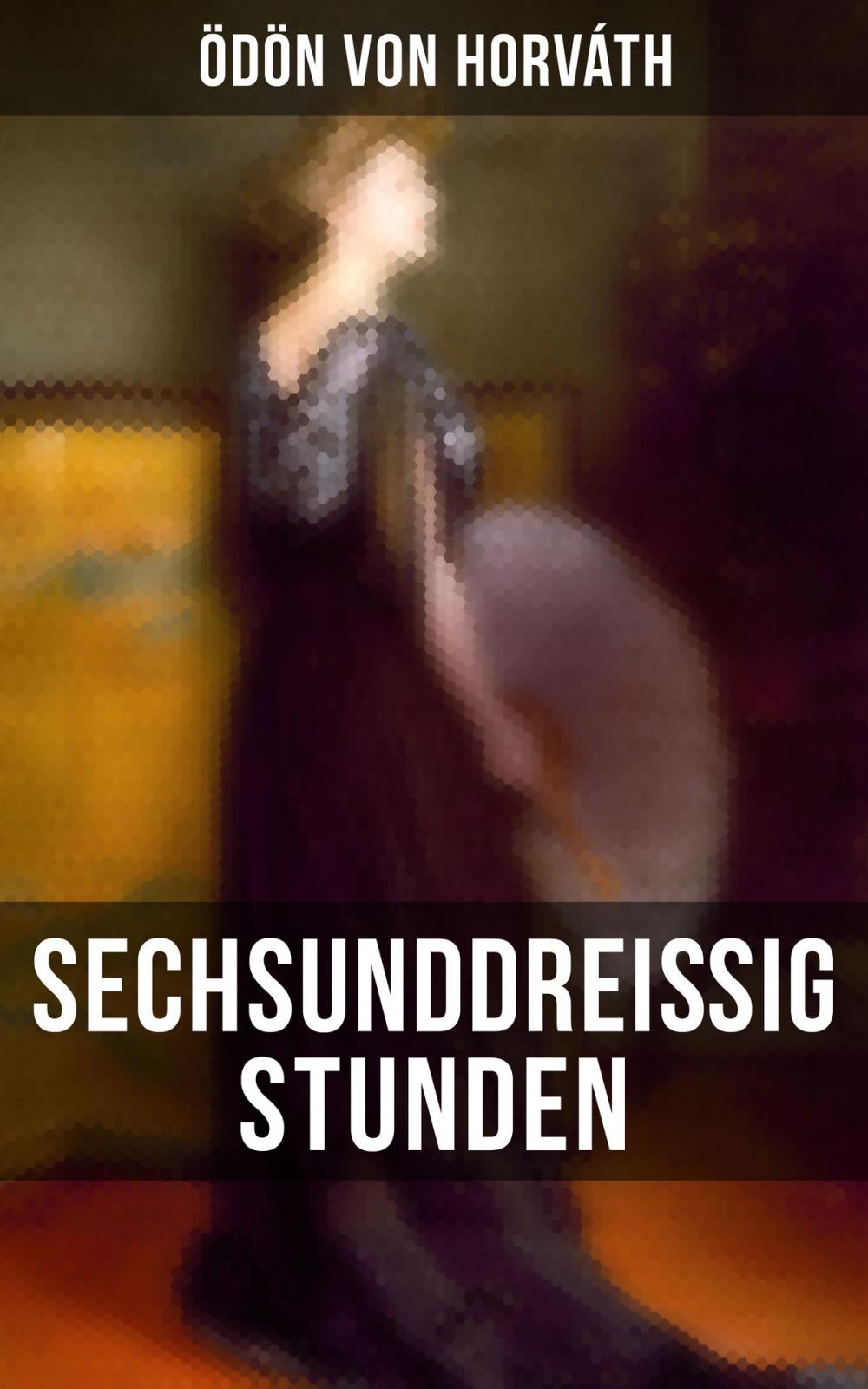 Big bigCover of Sechsunddreißig Stunden