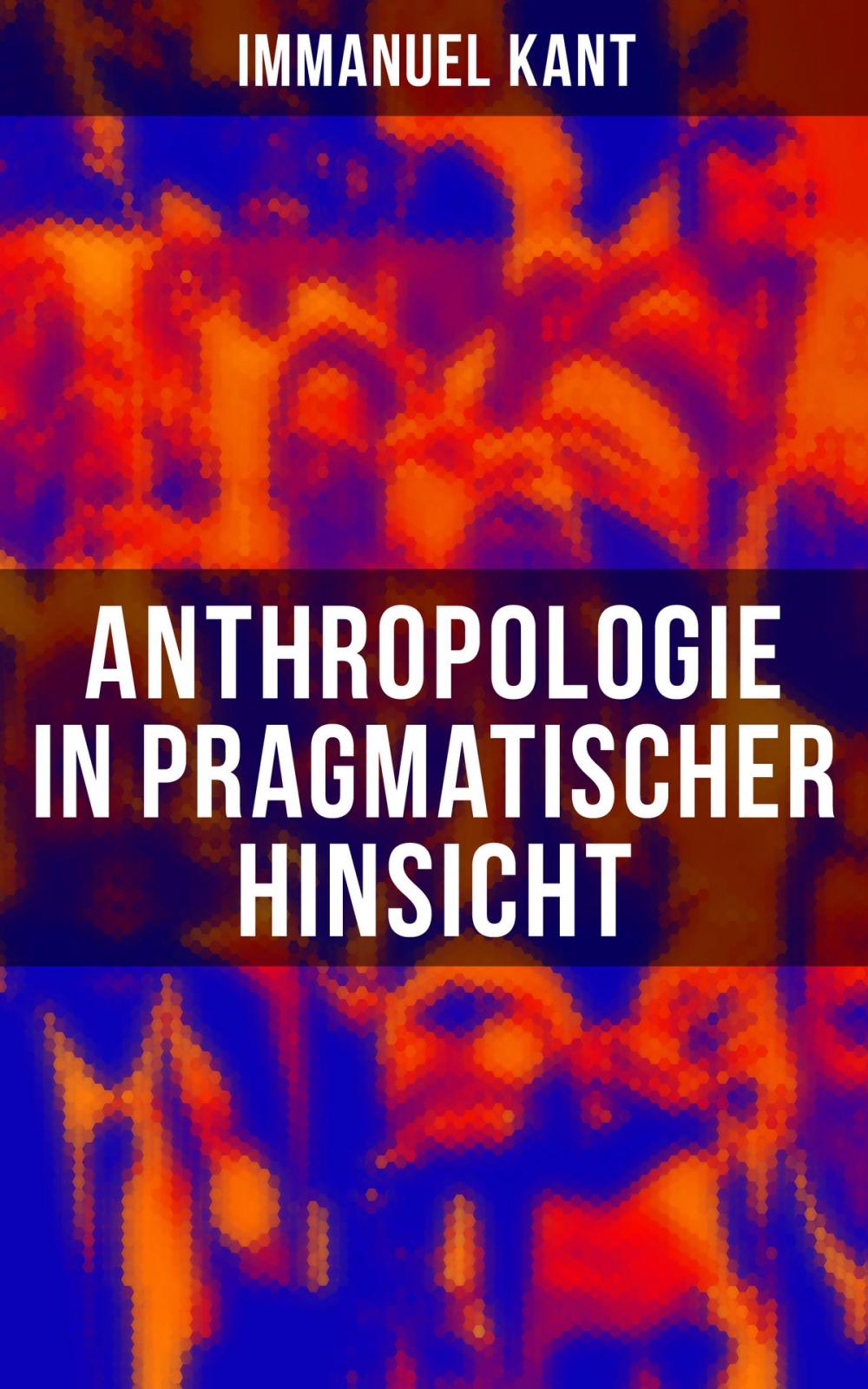 Big bigCover of Anthropologie in pragmatischer Hinsicht