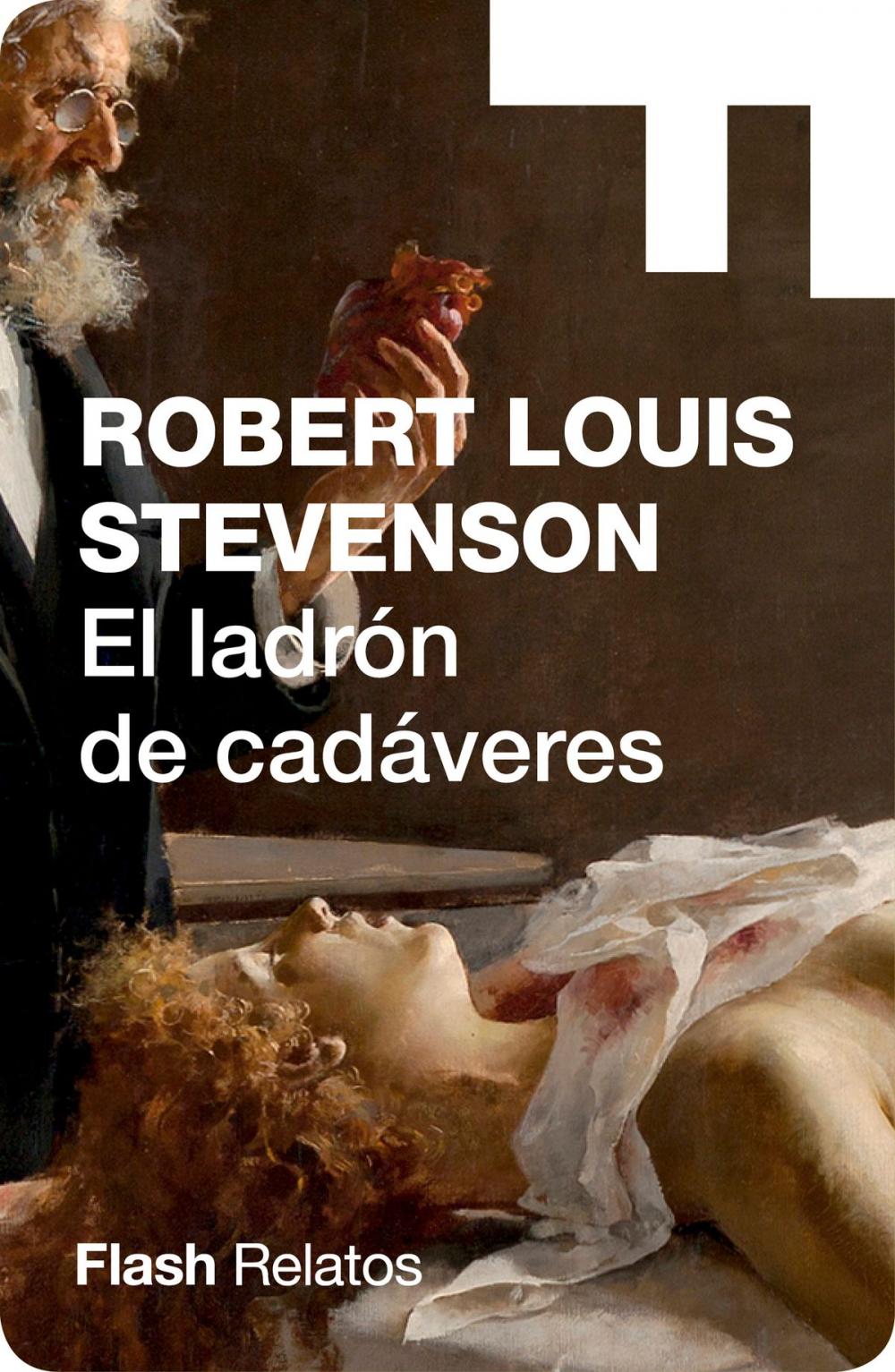 Big bigCover of El ladrón de cadáveres (Flash Relatos)