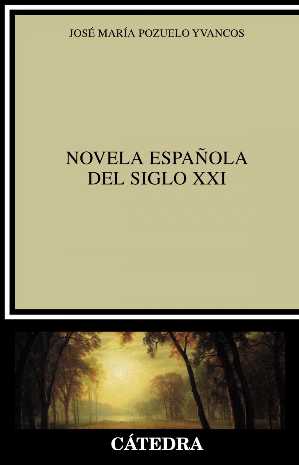 Big bigCover of Novela española del siglo XXI