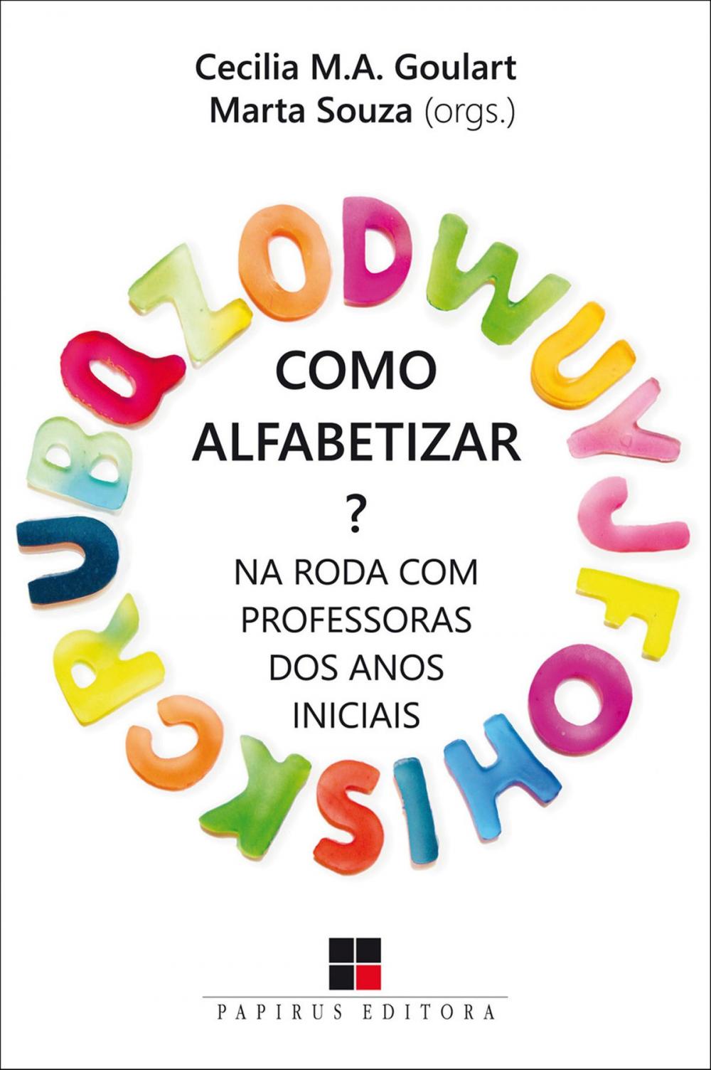 Big bigCover of Como alfabetizar? Na roda com professoras dos anos iniciais