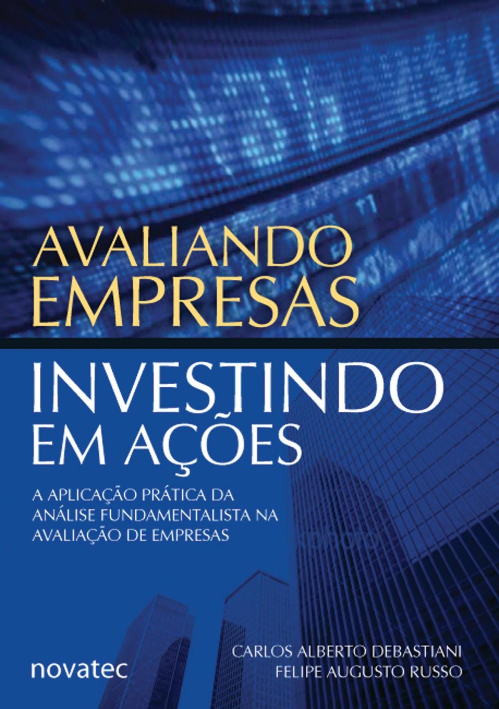 Big bigCover of Avaliando Empresas, Investindo em Ações