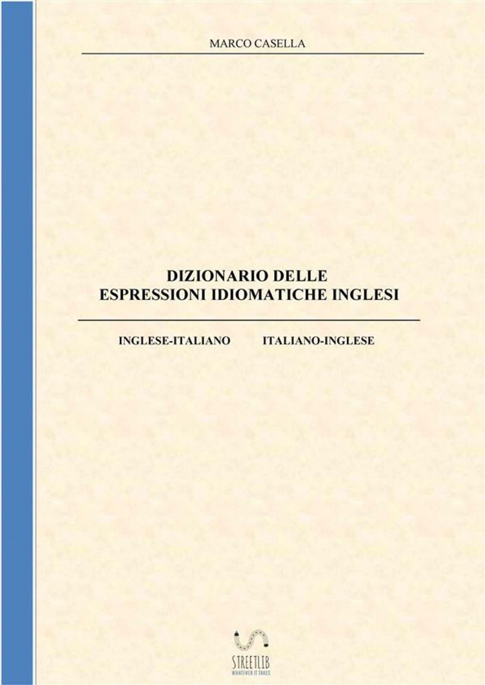 Big bigCover of Dizionario delle espressioni idiomatiche inglesi