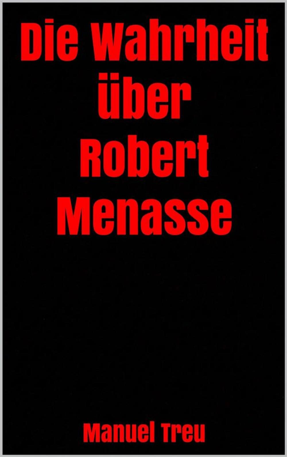 Big bigCover of Die Wahrheit über Robert Menasse