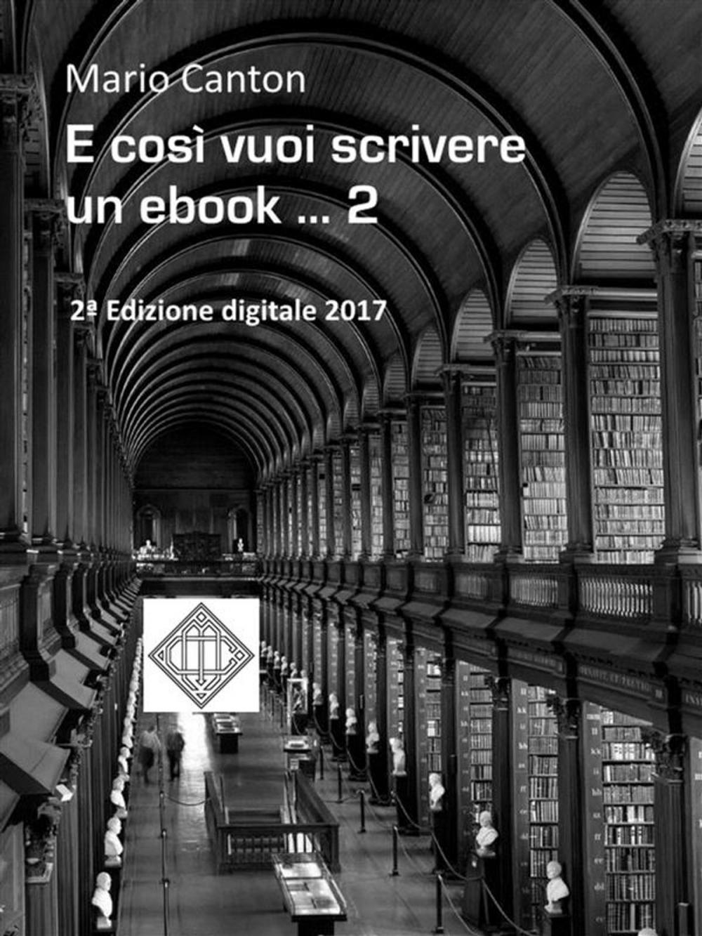 Big bigCover of E così vuoi scrivere un ebook ... 2