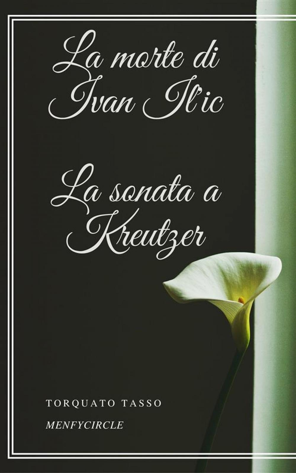 Big bigCover of La morte di Ivan Il'ic La sonata a Kreutzer