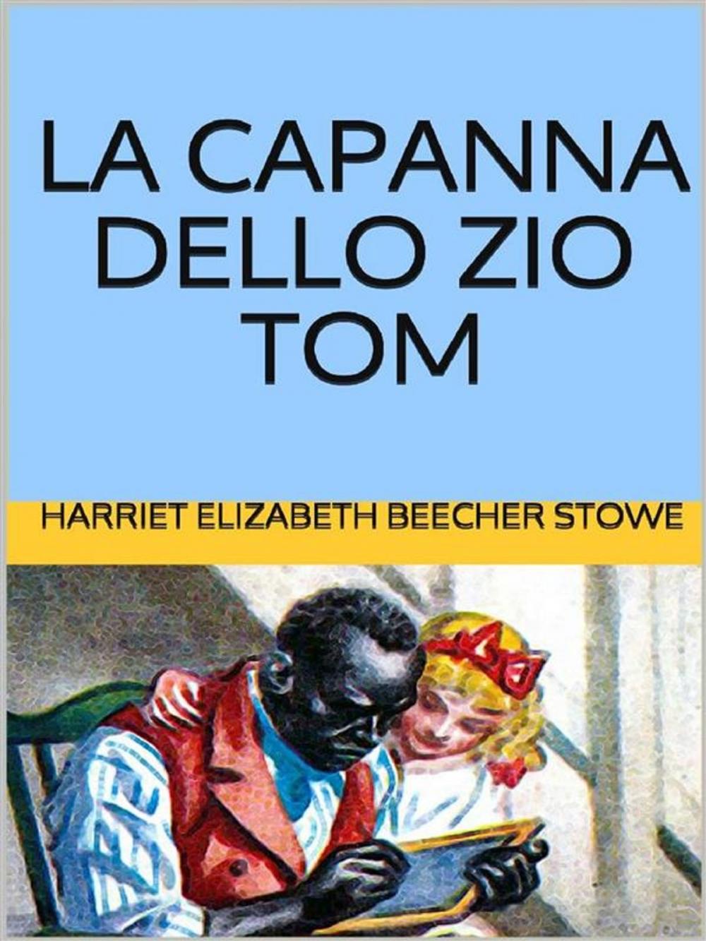 Big bigCover of La capanna dello zio Tom