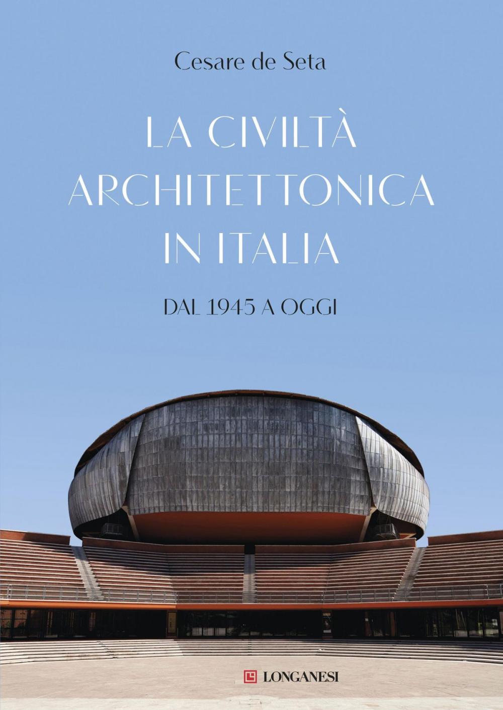 Big bigCover of La civiltà architettonica in Italia