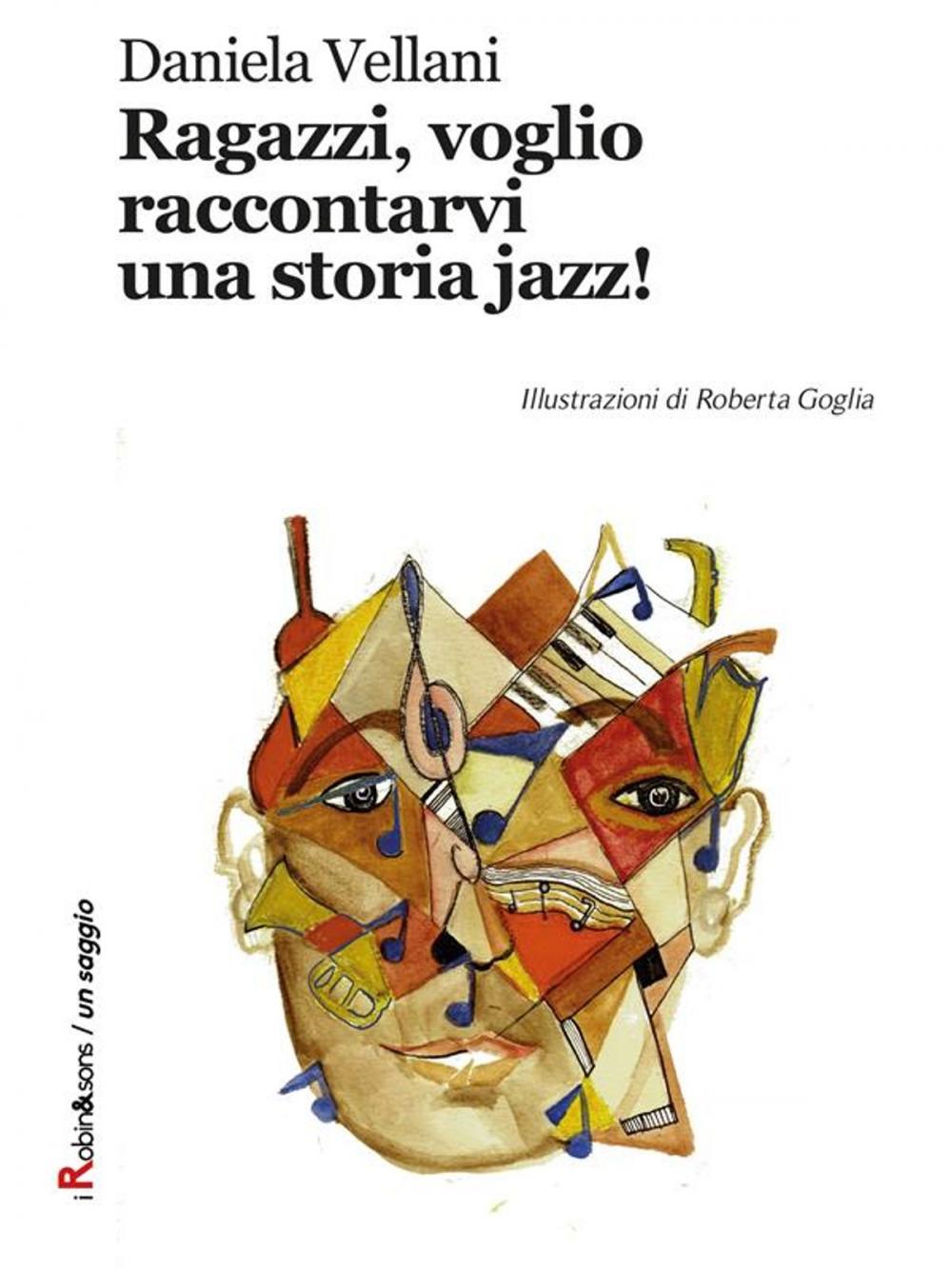 Big bigCover of Ragazzi, voglio raccontarvi una storia jazz!