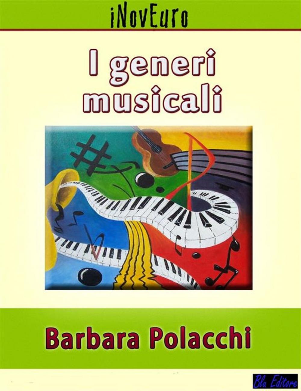 Big bigCover of I generi musicali