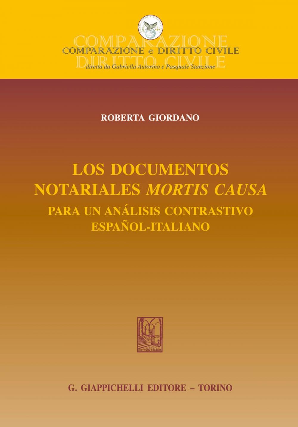 Big bigCover of Los documentos notariales mortis causa: