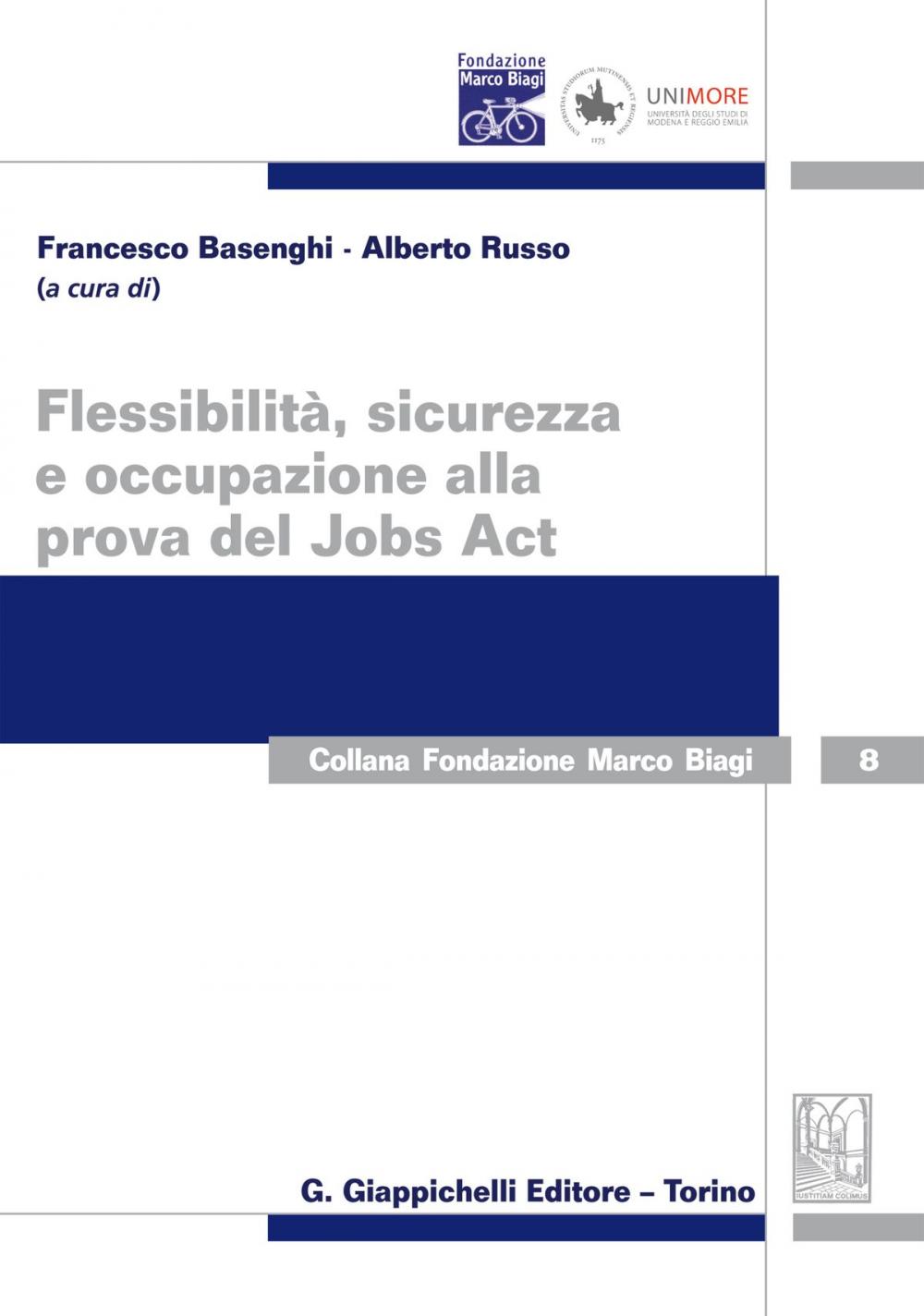 Big bigCover of Flessibilità, sicurezza e occupazione alla prova del Jobs Act