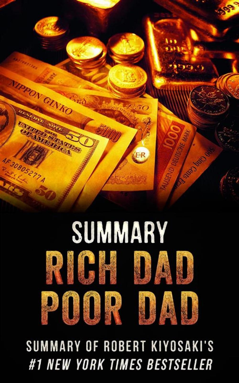 Big bigCover of Rich Dad Poor Dad - Summary