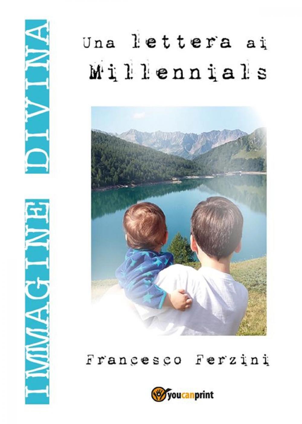 Big bigCover of Immagine Divina. Una lettera ai millennials