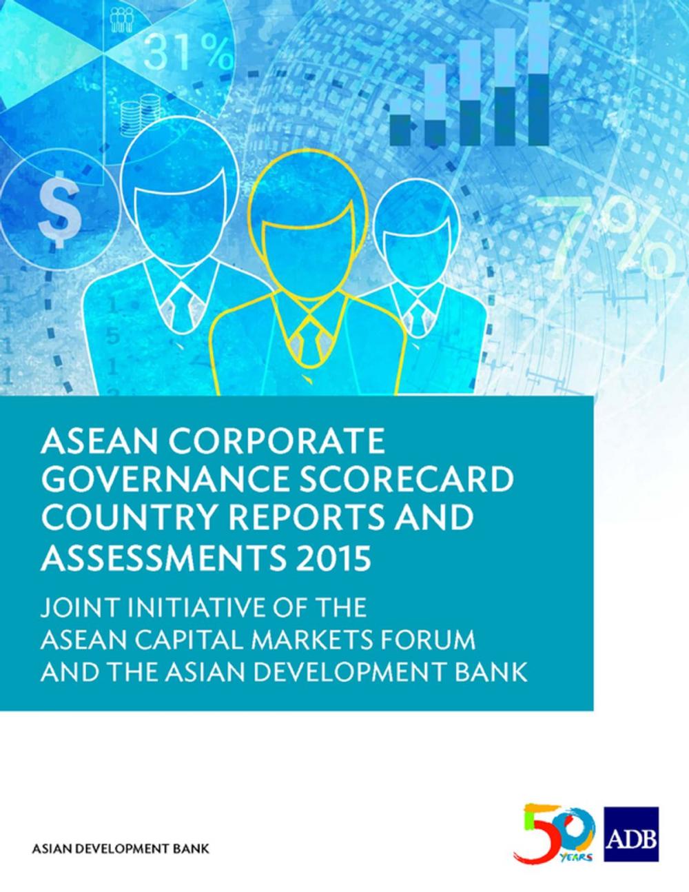 Big bigCover of ASEAN Corporate Governance Scorecard Country Reports and Assessments 2015