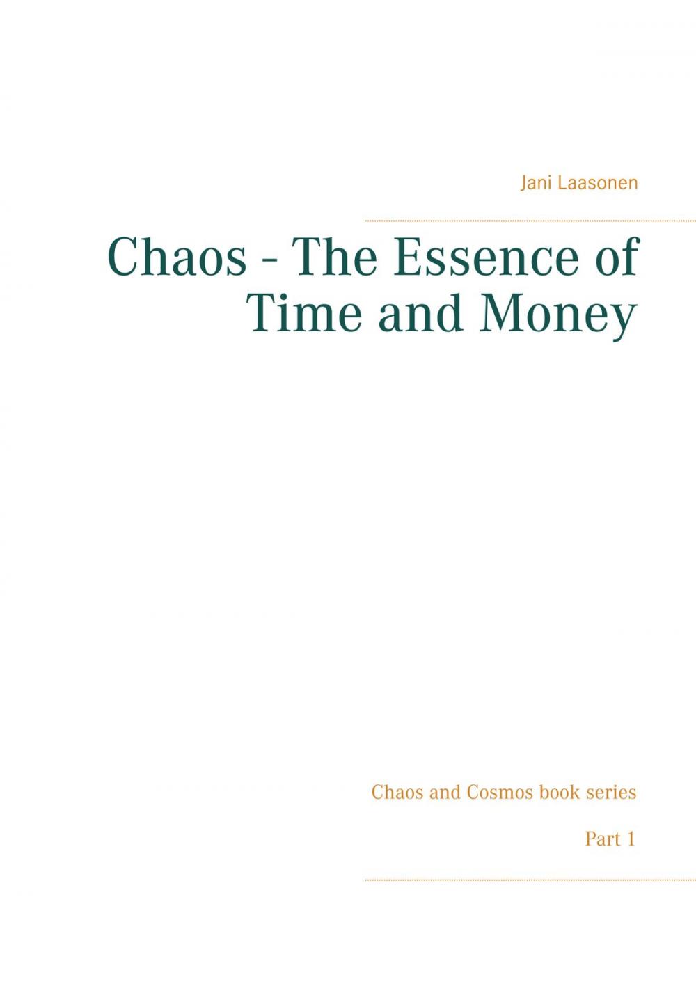 Big bigCover of Chaos - The Essence of Time and Money