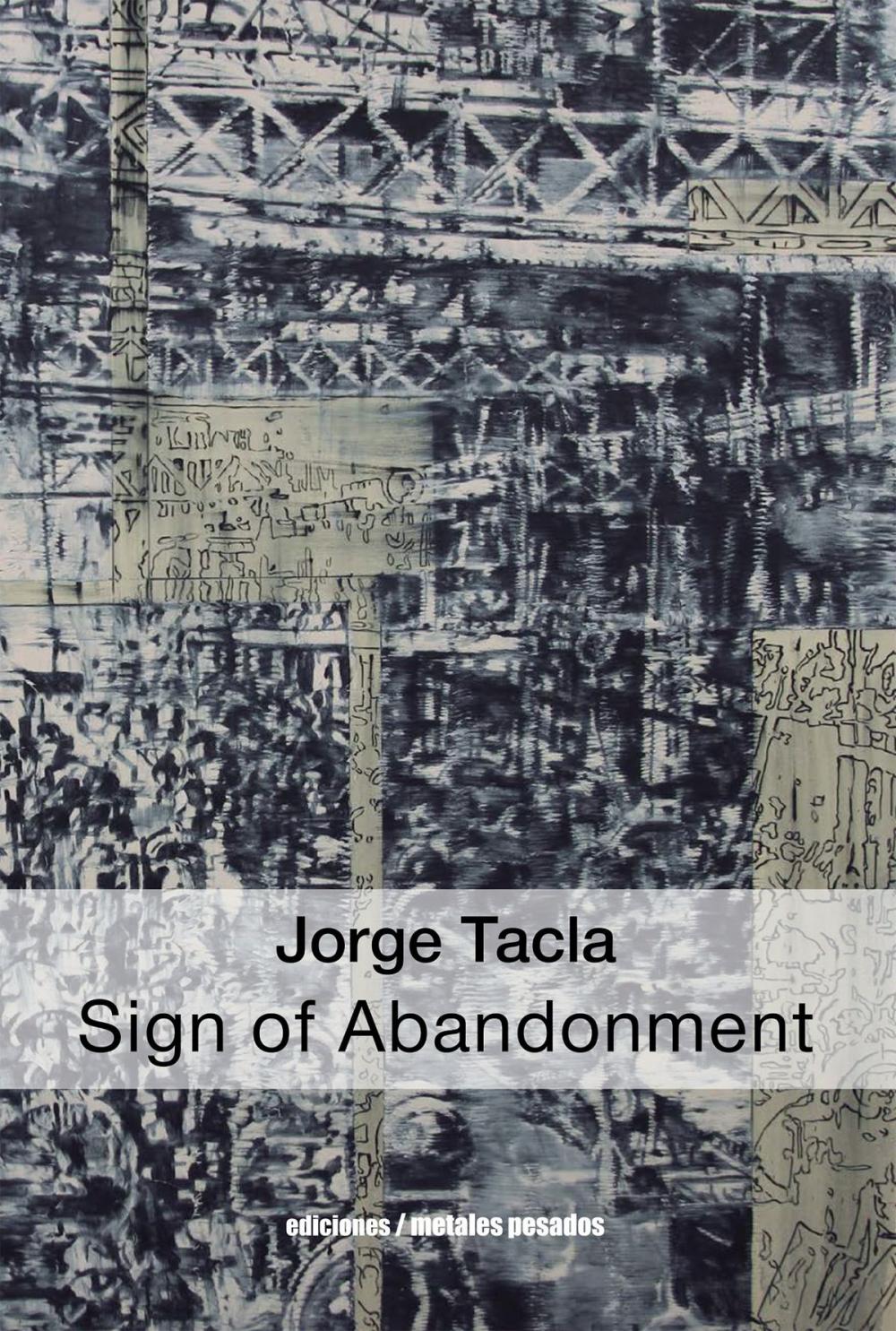 Big bigCover of Jorge Tacla: Sign of Abandonment