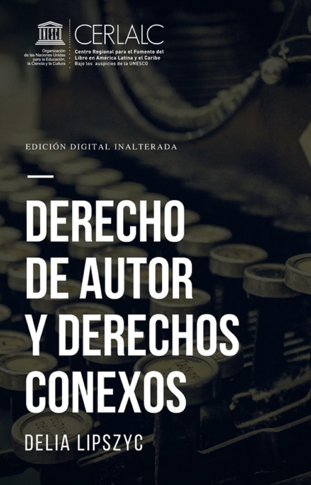 Big bigCover of Derecho de autor y derechos conexos