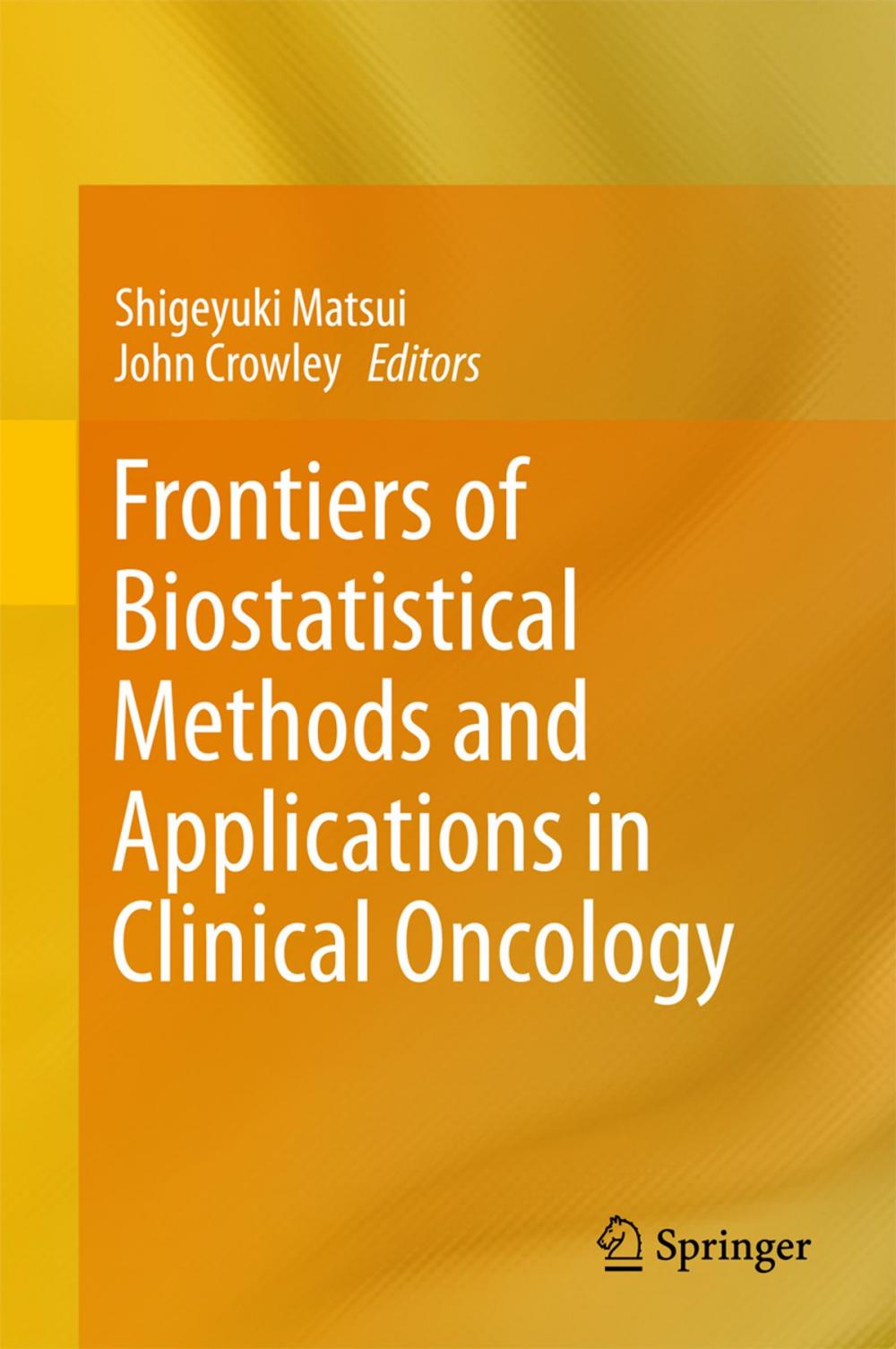 Big bigCover of Frontiers of Biostatistical Methods and Applications in Clinical Oncology