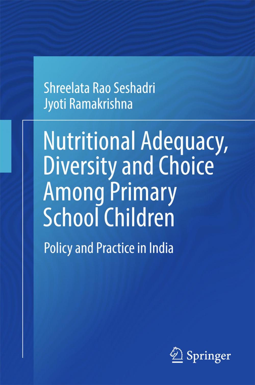 Big bigCover of Nutritional Adequacy, Diversity and Choice Among Primary School Children