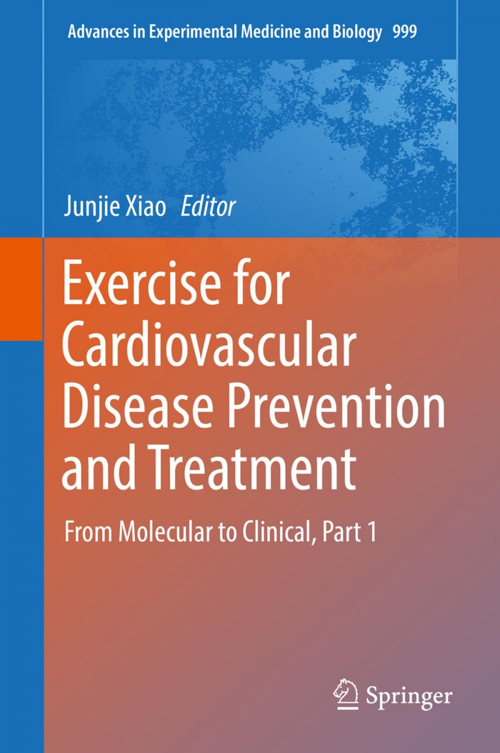 Big bigCover of Exercise for Cardiovascular Disease Prevention and Treatment