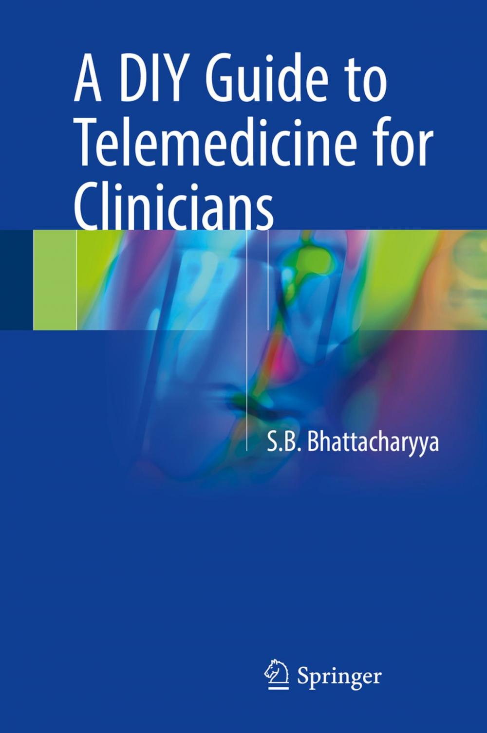 Big bigCover of A DIY Guide to Telemedicine for Clinicians