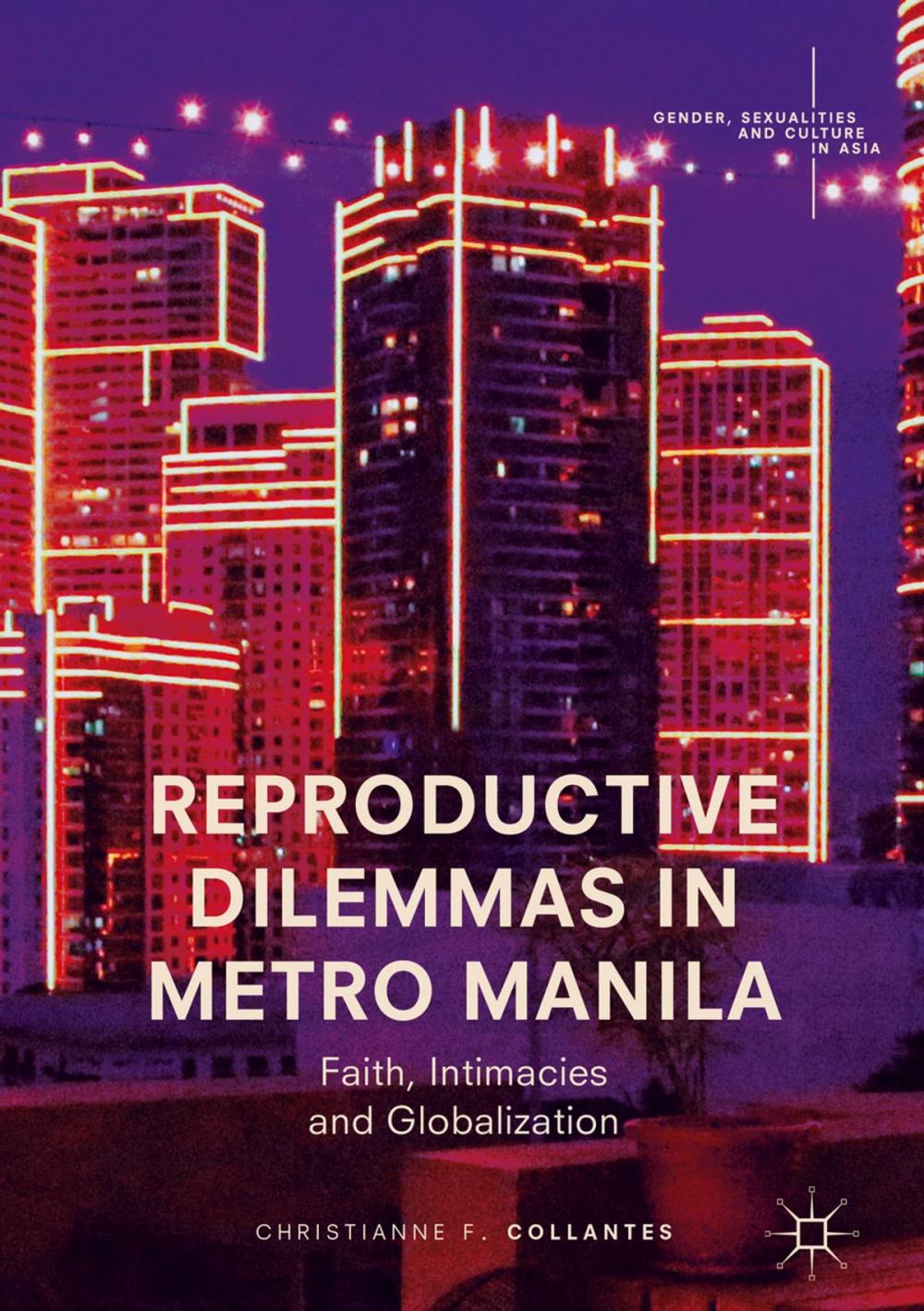 Big bigCover of Reproductive Dilemmas in Metro Manila