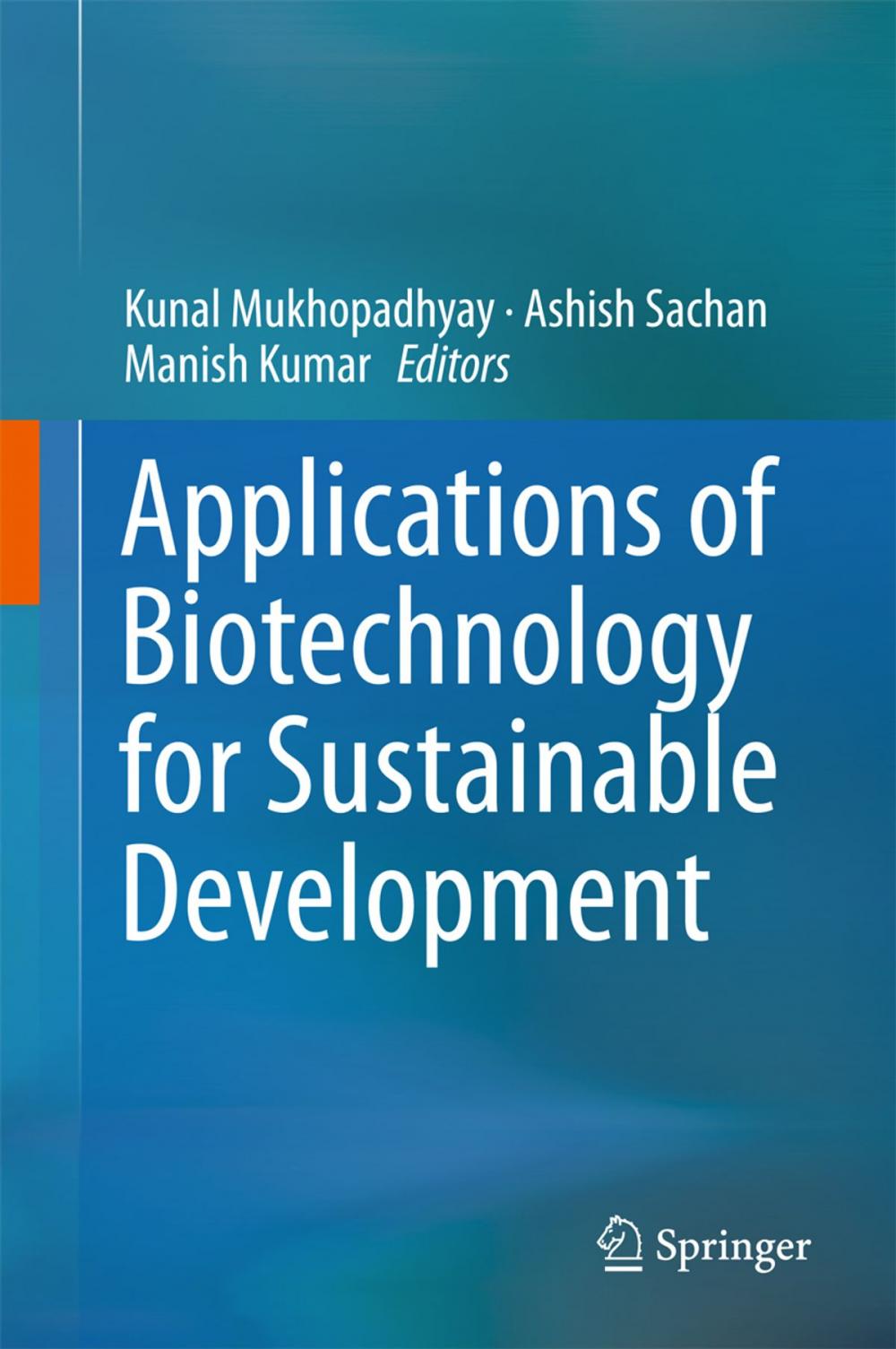 Big bigCover of Applications of Biotechnology for Sustainable Development