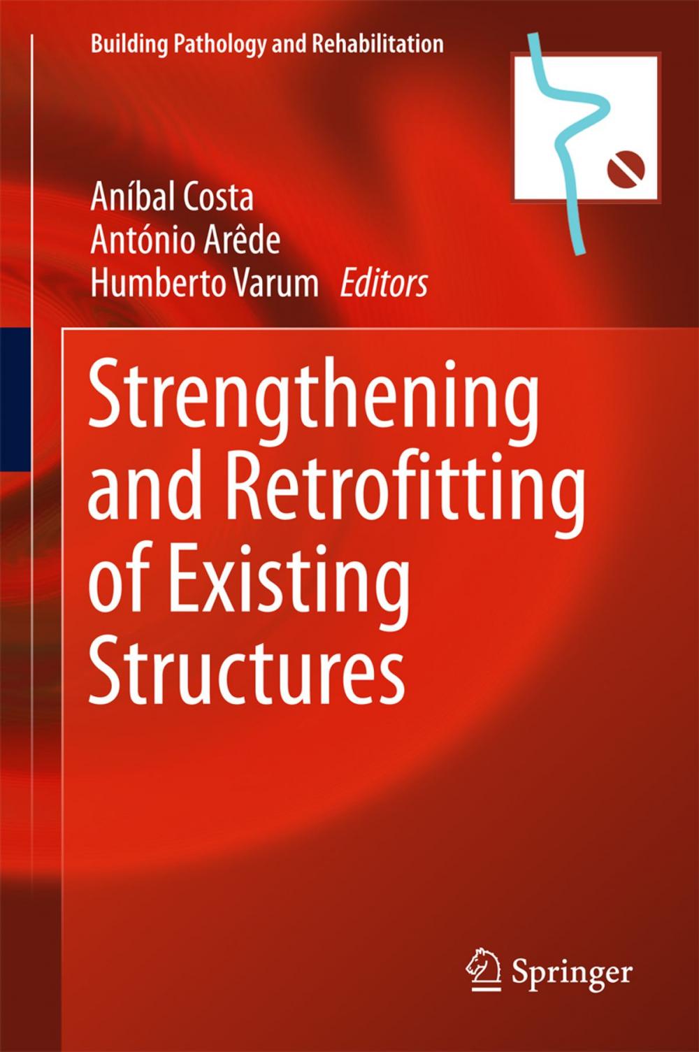 Big bigCover of Strengthening and Retrofitting of Existing Structures