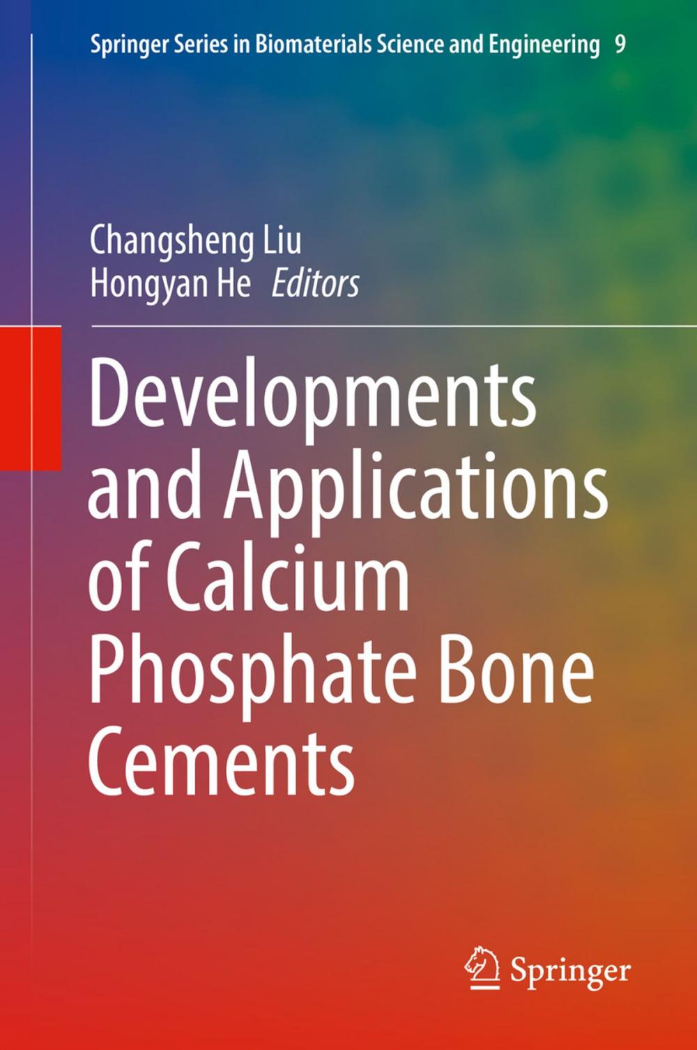 Big bigCover of Developments and Applications of Calcium Phosphate Bone Cements