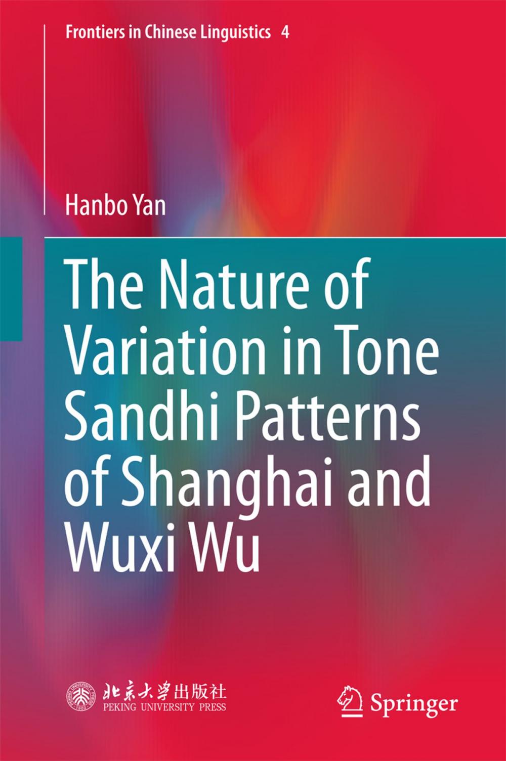 Big bigCover of The Nature of Variation in Tone Sandhi Patterns of Shanghai and Wuxi Wu