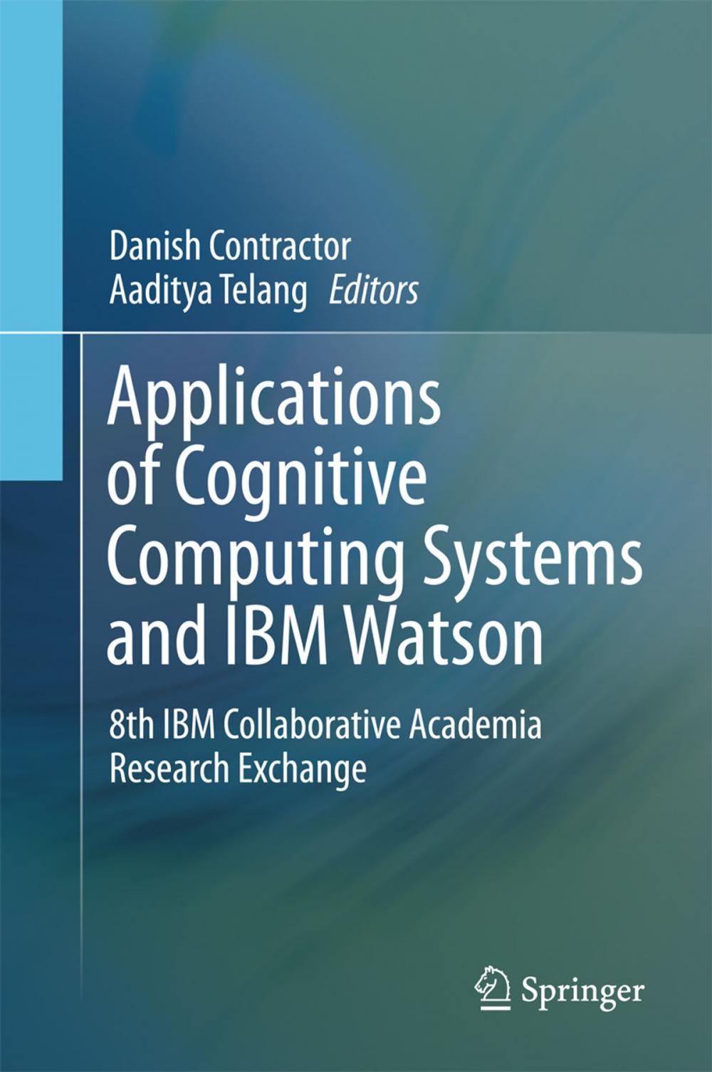 Big bigCover of Applications of Cognitive Computing Systems and IBM Watson