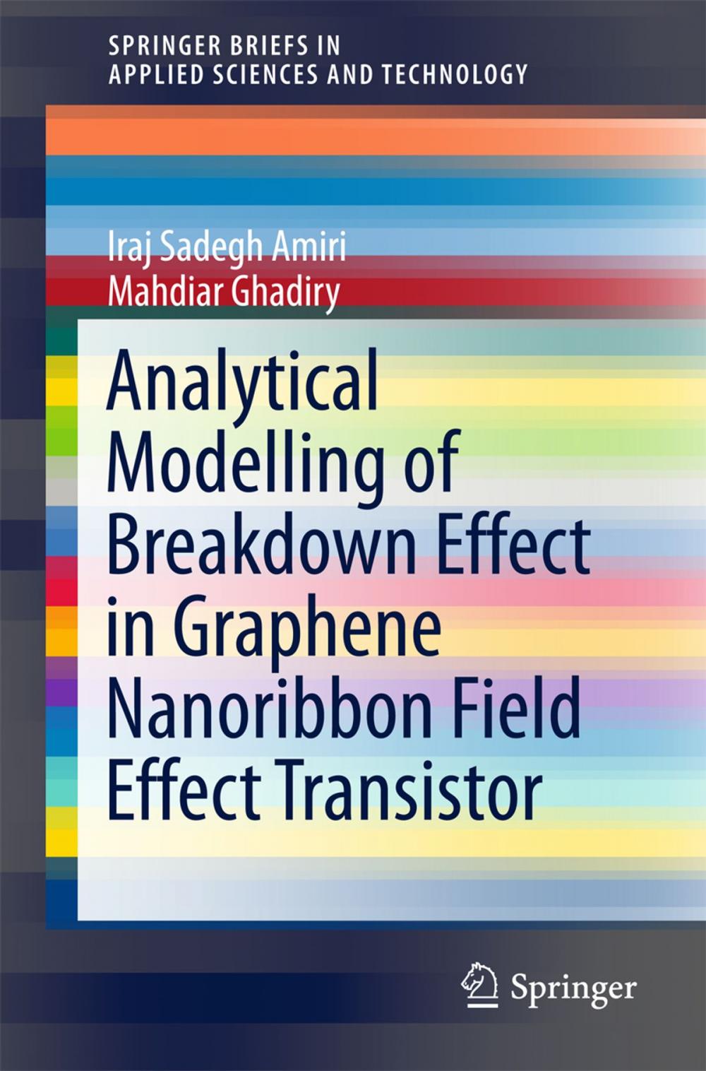 Big bigCover of Analytical Modelling of Breakdown Effect in Graphene Nanoribbon Field Effect Transistor