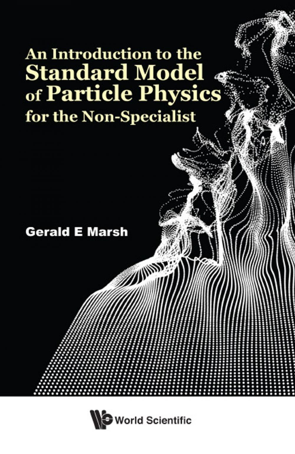 Big bigCover of An Introduction to the Standard Model of Particle Physics for the Non-Specialist