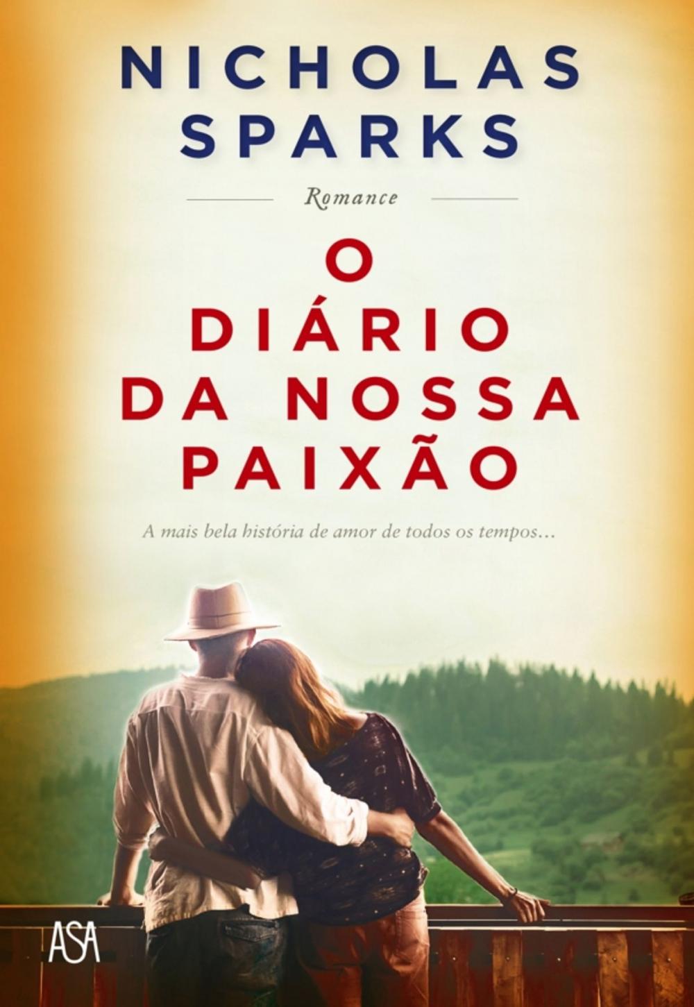 Big bigCover of O Diário da Nossa Paixão