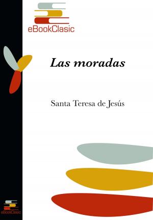Cover of the book Las moradas (Anotado) by Fray Luis de León