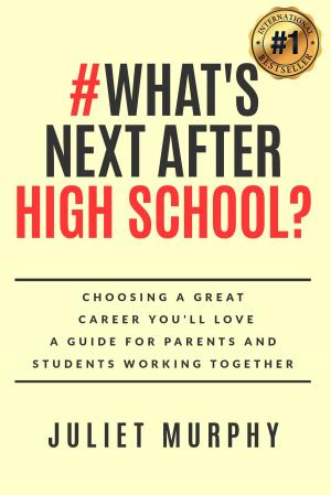 Cover of the book #What's Next After High School?: by Som Bathla