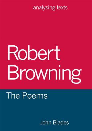 Cover of the book Robert Browning: The Poems by John McCormick