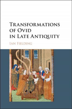 Cover of the book Transformations of Ovid in Late Antiquity by Corinna Treitel