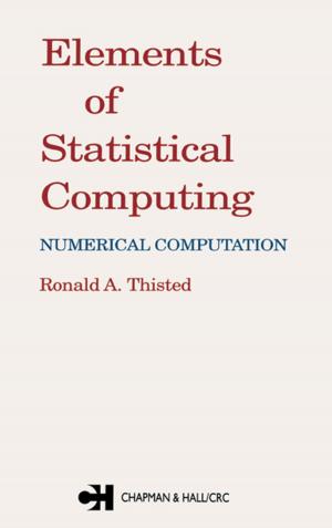 Cover of the book Elements of Statistical Computing by Jiujun Zhang, Yixiang Shi, Ningsheng Cai, Tianyu Cao