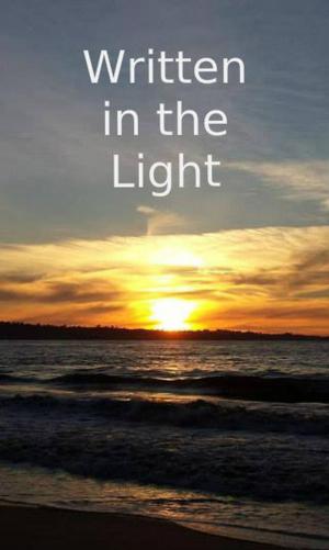 Cover of the book Written in the Light by Sandra Vander Schaaf