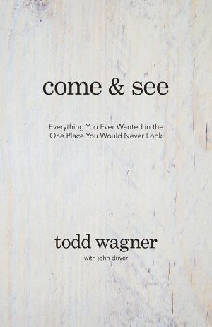 Cover of the book Come and See by Toler, Stan