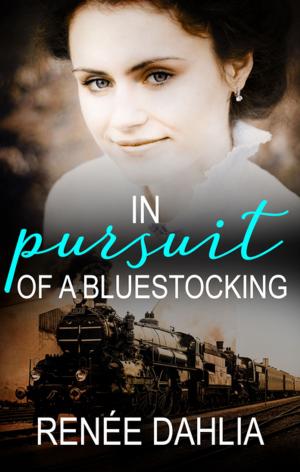 Cover of the book In Pursuit Of A Bluestocking by Peter McAra