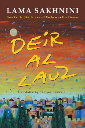 Cover of the book Deir Al Lauz by Gülümse Ok