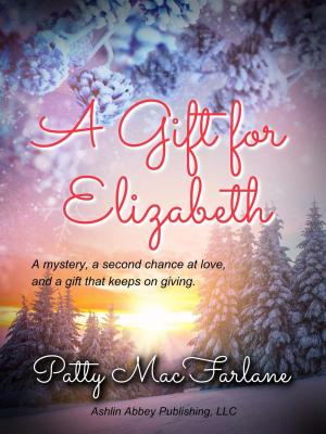 Cover of the book A Gift for Elizabeth by David Patrick Hall