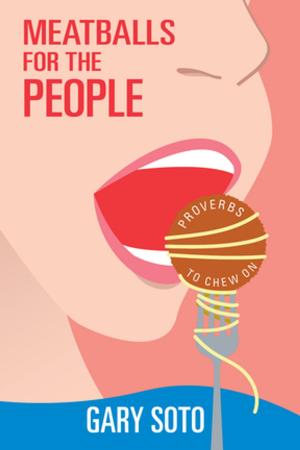 Cover of the book Meatballs for the People by Bradley Bazzle