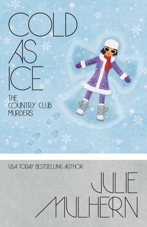 Cover of the book Cold As Ice by Christina Freeburn