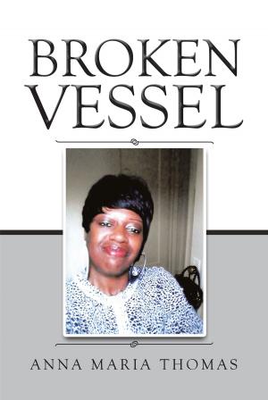 Cover of the book Broken Vessel by L. D. Goldberg